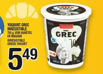 Marche Ami YOGOURT GREC IRRÉSISTIBLE | IRRÉSISTIBLE GREEK YOGURT offer