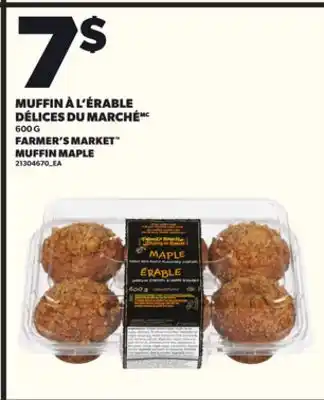 Provigo MUFFIN À L'ÉRABLE DÉLICES DU MARCHÉ, 600 G offer