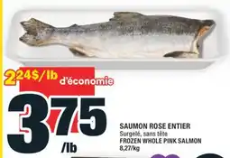 Super C SAUMON ROSE ENTIER | FROZEN WHOLE PINK SALMON offer