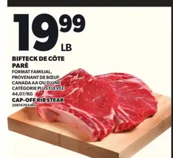 Provigo BIFTECK DE CÔTE PARÉ offer