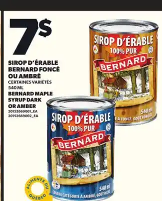 Provigo SIROP D'ÉRABLE BERNARD FONCÉ OU AMBRÉ, 540 ML offer