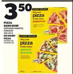 Provigo PIZZA SANS NOM, 369-411 G offer