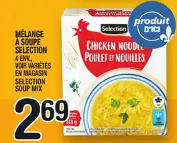 Marche Ami MÉLANGE À SOUPE SELECTION | SELECTION SOUP MIX offer