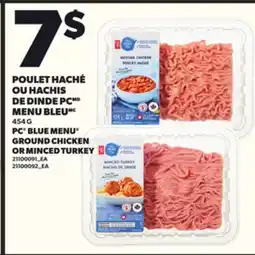 Provigo POULET HACHÉ OU HACHIS DE DINDE PCMD MENU BLEUMC, 454 G offer