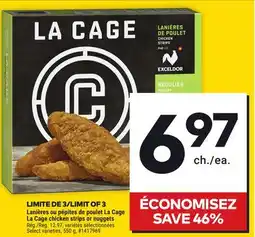 Giant Tiger La Cage chicken strips or nuggets offer