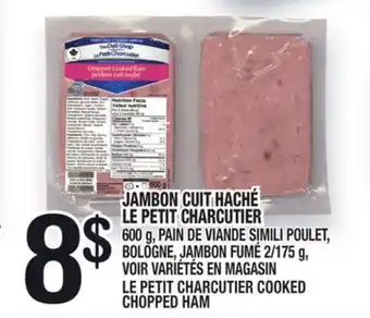 Marche Ami JAMBON CUIT HACHÉ LE PETIT CHARCUTIER | LE PETIT CHARCUTIER COOKED CHOPPED HAM offer