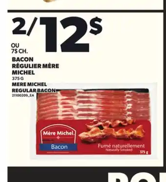 Provigo BACON RÉGULIER MÈRE MICHEL, 375 G offer