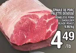 Marche Ami ÉPAULE DE PORC PALETTE DÉSOSSÉ | BONELESS PORK SHOULDER BLADE ROAST offer