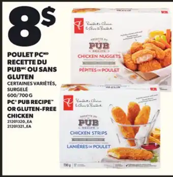 Provigo POULET PC RECETTE DU PUB OU SANS GLUTEN, 600/700 G offer