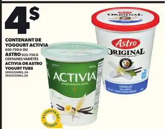 Provigo CONTENANT DE YOGOURT ACTIVIA, 650-750 G ASTRO, 625-750 G offer