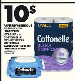 Provigo PAPIER HYGIÉNIQUE, 6=24 ROULEAUX OU LINGETTES JETABLES, 2 UN. COTTONELLE offer