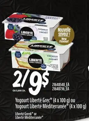 Provigo YOGOURT LIBERTÉ GREC (4 X 100 G) OU YOGOURT LIBERTÉ MÉDITERRANÉE (4 X 100 G) offer