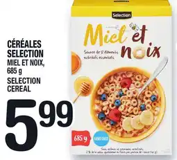 Marche Ami CÉRÉALES SELECTION | SELECTION CEREAL offer