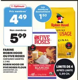 Provigo FARINE ROBIN HOOD OU FIVE ROSES, 2.5 KG offer