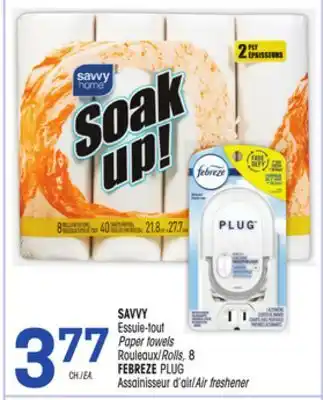 Uniprix SAVVY Essuie-tout/Paper towels, FEBREZE PLUG Assainisseur d'air/Air freshener offer