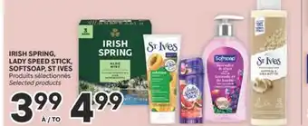 Brunet IRISH SPRING, LADY SPEED STICK, SOFTSOAP, ST IVES PRODUITS SÉLECTIONNÉS offer