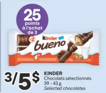 Brunet KINDER Chocolats sélectionnés offer