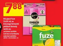 Maxi THÉ GLACÉ FUZE 12X341 ML OU BREUVAGE FERMENTÉ PÉTILLANT REMEDY | ICED TEA OR KOMBUCHA, 4X355 ML offer