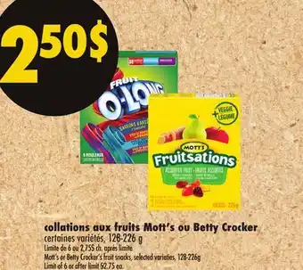 Maxi COLLATIONS AUX FRUITS MOTT'S OU BETTY CROCKER, 128-226 g offer