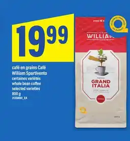 Maxi CAFÉ EN GRAINS CAFÉ WILLIAM SPARTIVENTO | WHOLE BEAN COFFEE, 800 G offer