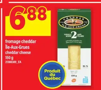 Maxi FROMAGE CHEDDAR ÎLE-AUX-GRUES | CHEDDAR CHEESE, 150 g offer