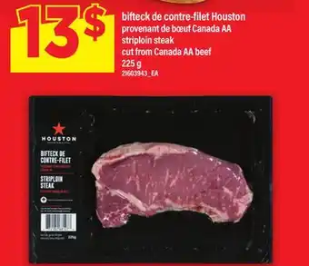 Maxi BIFTECK DE CONTRE-FILET HOUSTON | striploin steak, 225 G offer