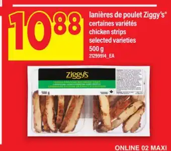 Maxi LANIÈRES DE POULET ZIGGY'S / CHICKEN STRIPS, 500 G offer