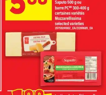 Maxi FROMAGE MOZZARELLISSIMA SAPUTO 500 G OU BARRE PC 300-400 G offer