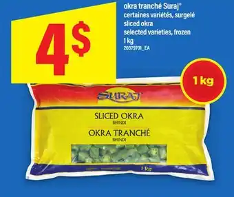 Maxi OKRA TRANCHÉ SURAJ , 1 KG offer