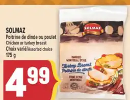 Marché Adonis SOLMAZ Poitrine de dinde ou poulet | Chicken or turkey breast offer