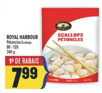 Marché Adonis ROYAL HARBOUR Pétoncles/Scallops offer