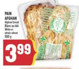 Marché Adonis PAIN AFGHAN Afghani bread Blanc ou blé offer