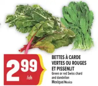 Marché Adonis BETTES À CARDE VERTES OU ROUGES ET PISSENLIT offer