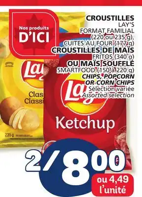 Marché Bonichoix LAY'S (220 or 235 g), FRITOS (340 g) or SMARTFOOD (150 à 220 g) OR CORN CHIPS OR CORN CHIPS offer