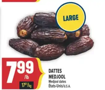 Marché Adonis DATTES MEDJOOL | MEDJOOL DATES offer