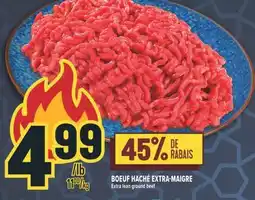 Marché Adonis BOEUF HACHÉ EXTRA-MAIGRE | EXTRA LEAN GROUND BEEF offer