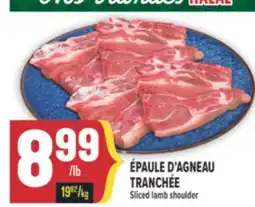 Marché Adonis ÉPAULE D'AGNEAU TRANCHÉE | SLICED LAMB SHOULDER offer