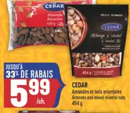 Marché Adonis CEDAR AMANDES ET NOIX ORIENTALES |ALMONDS AND MIXED ORIENTAL NUTS offer