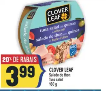 Marché Adonis CLOVER LEAF Salade de thon | Tuna salad offer