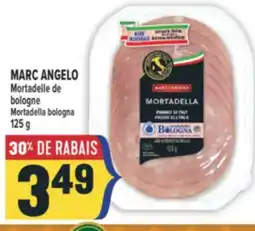 Marché Adonis MARC ANGELO MORTADELLE DE BOLOGNE | MARC ANGELO MORTADELLA BOLOGNA offer