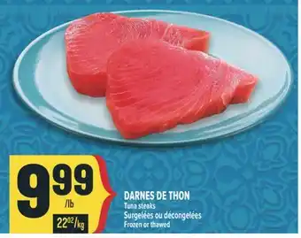 Marché Adonis DARNES DE THON | TUNA STEAKS offer