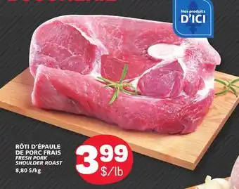 Marché Bonichoix FRESH PORK SHOULDER ROAST offer