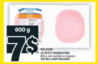 Super C BOLOGNE LE PETIT CHARCUTIER | THE DELI-SHOP BOLOGNA offer