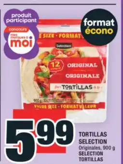 Super C TORTILLAS SELECTION | SELECTION TORTILLAS offer