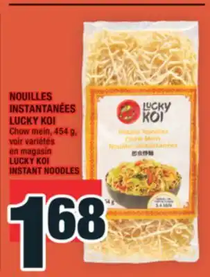 Super C NOUILLES INSTANTANÉES LUCKY KOI | LUCKY KOI INSTANT NOODLES offer