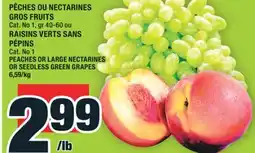 Super C PÊCHES OU NECTARINES GROS FRUITS | PEACHES OR LARGE NECTARINES offer