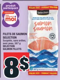 Super C FILETS DE SAUMON SELECTION | SELECTION SALMON FILLETS offer