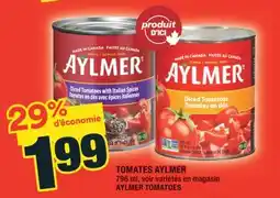 Super C TOMATES AYLMER | AYLMER TOMATOES offer