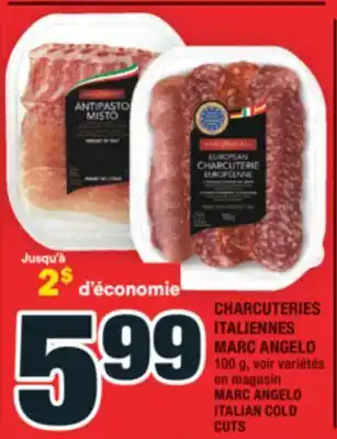 Super C CHARCUTERIES ITALIENNES MARC ANGELO | MARC ANGELO ITALIAN COLD CUTS offer