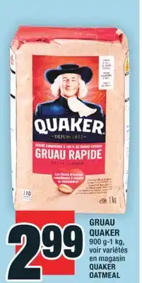 Super C GRUAU QUAKER | QUAKER OATMEAL offer